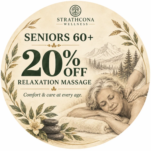 Seniors 60 plus relaxation massage discount at Strathcona Wellness